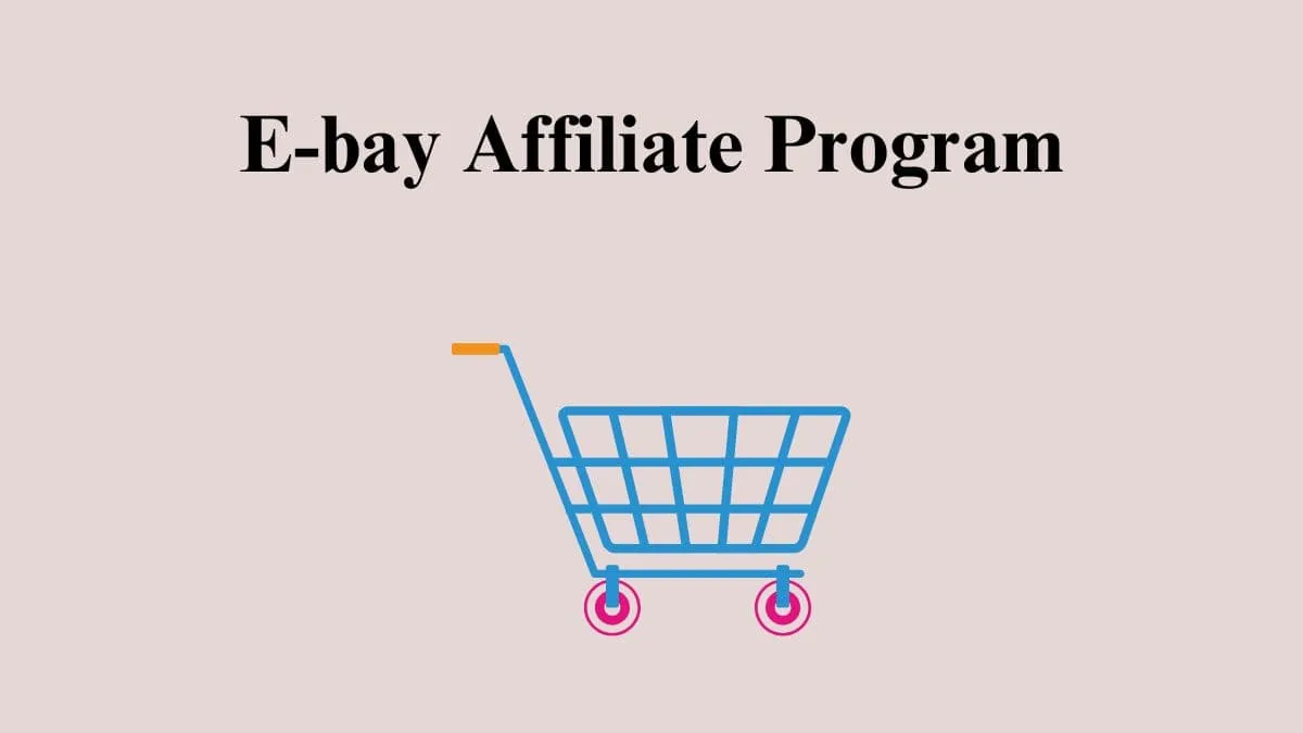 Ebay Affiliate Program Overview featured image