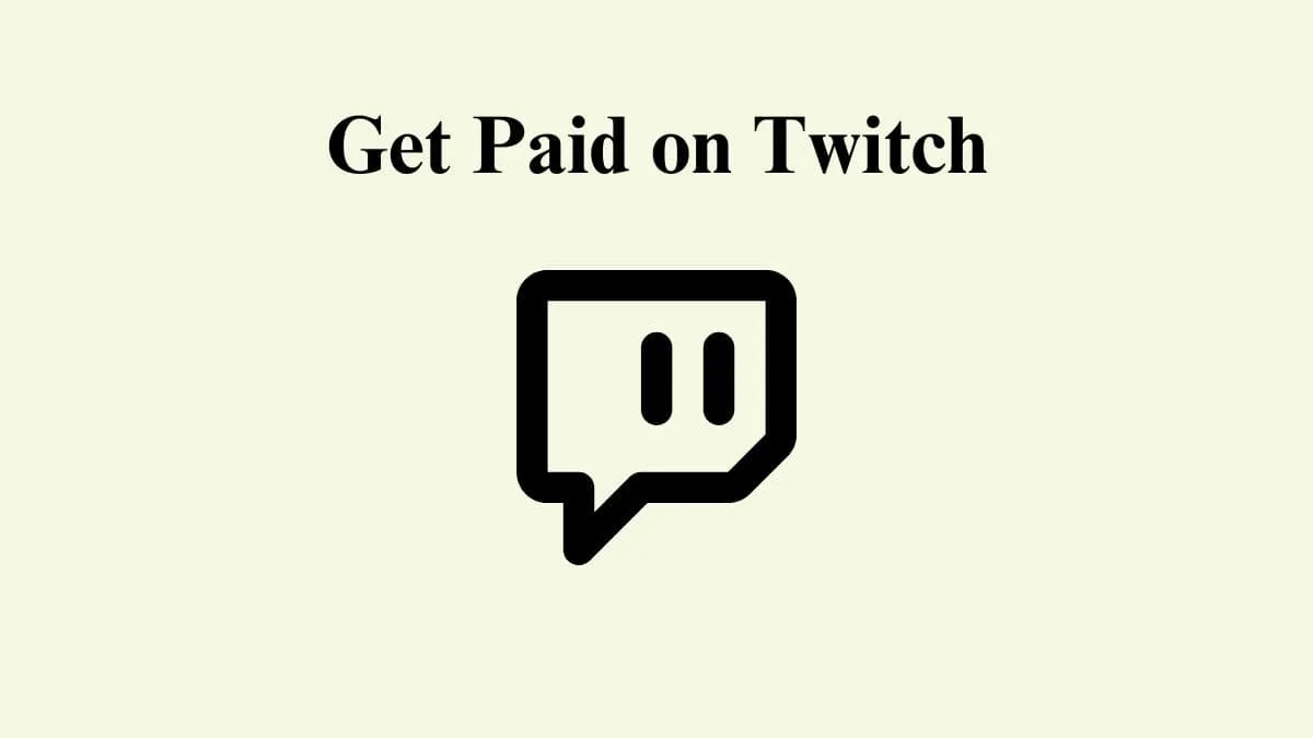 Get Paid on Twitch featured image