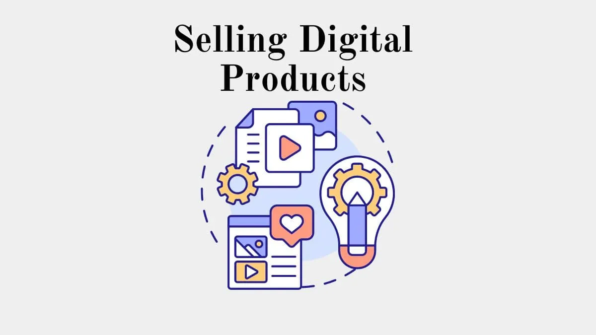 Selling Digital Products featured image