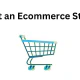 Ultimate Guide to Build Online Stores