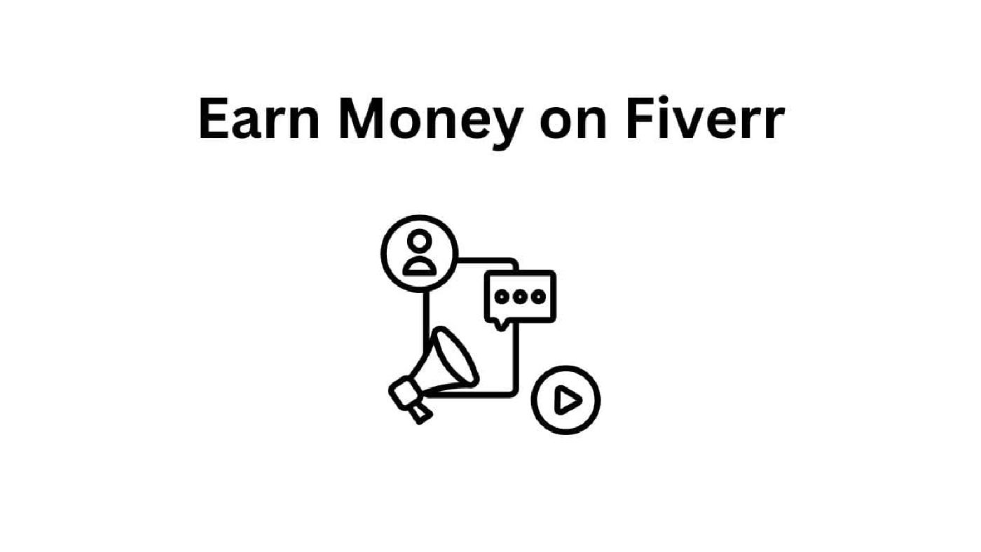 How to Make Money on Fiverr