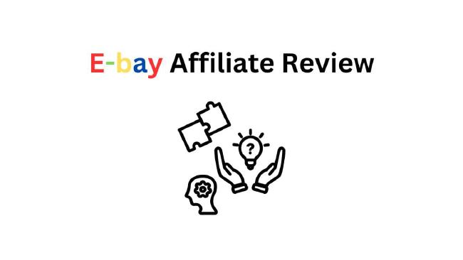 Ebay Affiliate Program Overview