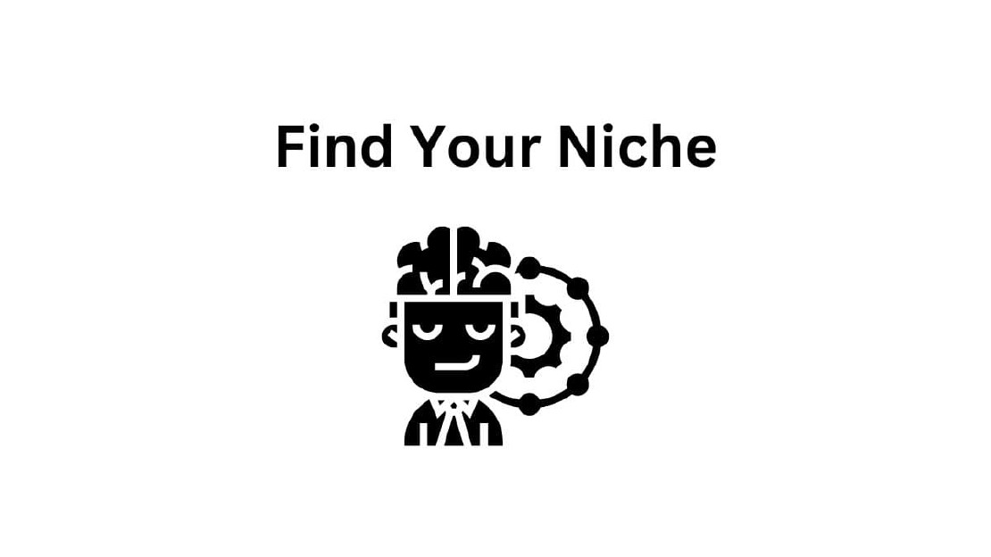 How to Find Your Niche