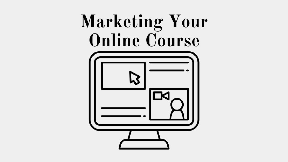 Keys to Marketing Online Courses