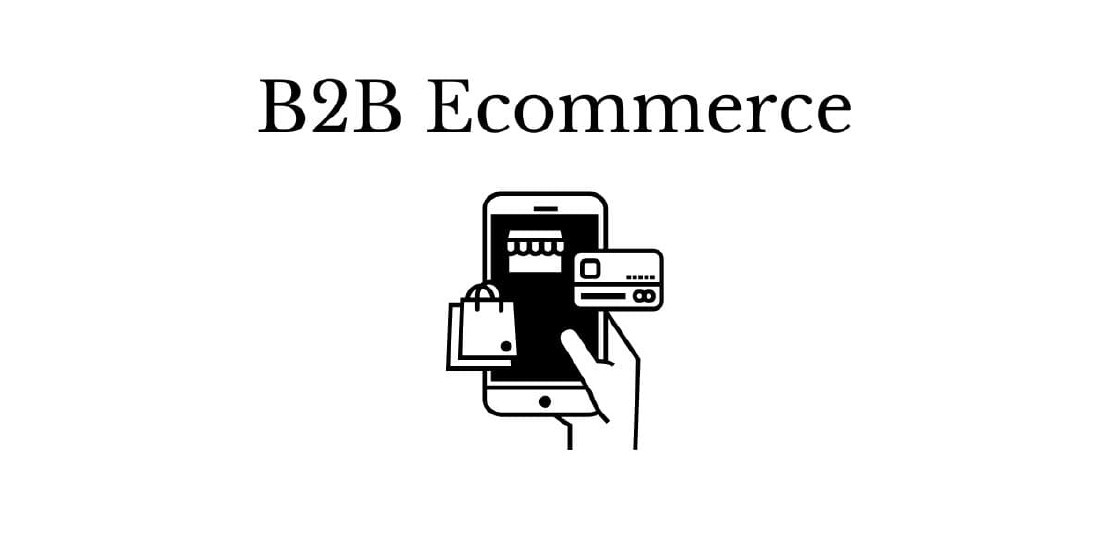 Components of B2B Ecommerce