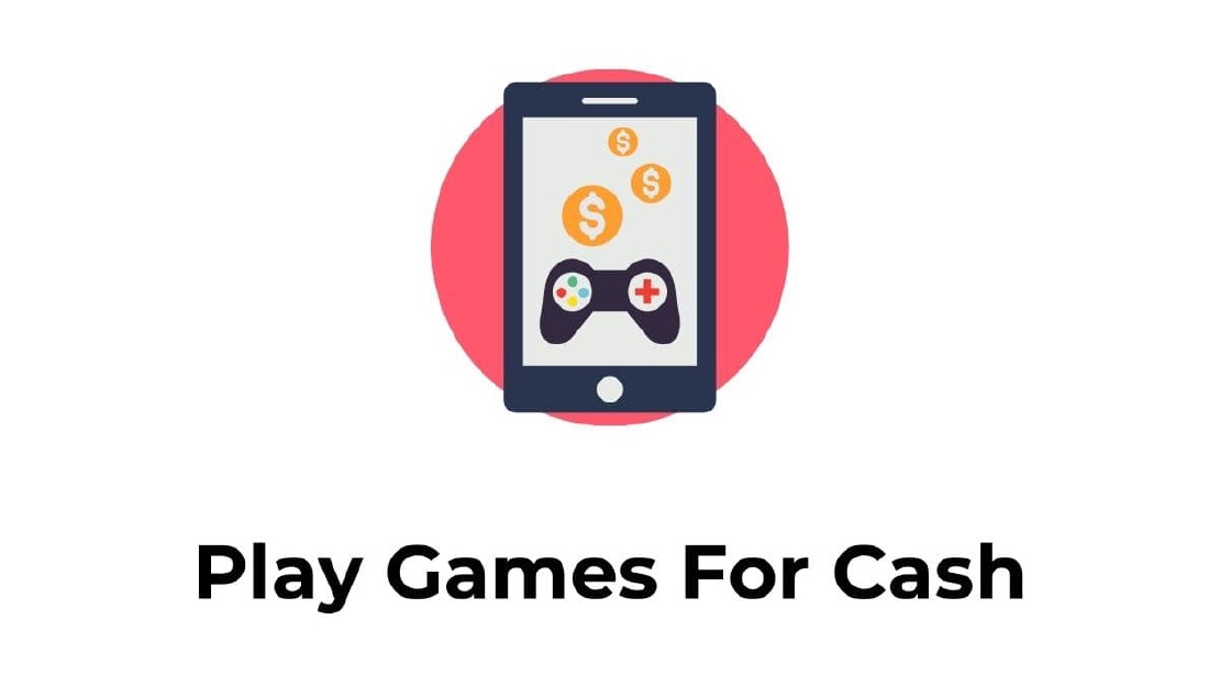 Play Games for Cash