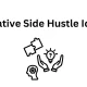 Creative Side Hustle Ideas